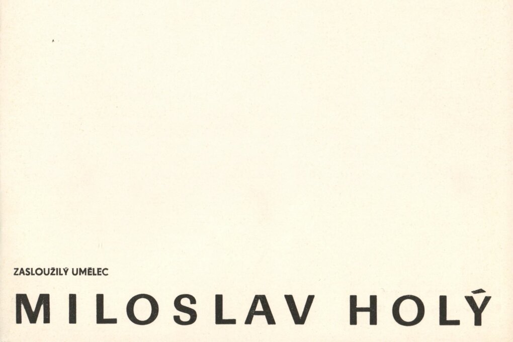 Zasloužilý umělec Miloslav Holý, k&nbsp;10. výročí úmrtí